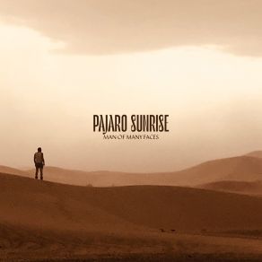 Download track Man Of Many Faces Pajaro Sunrise