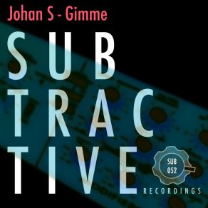 Download track Gimme (Original Mix) Johan S.