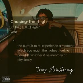 Download track Chasing The High Trey Armstrong