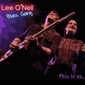 Download track Be A Man Lee O'Nell Blues Gang