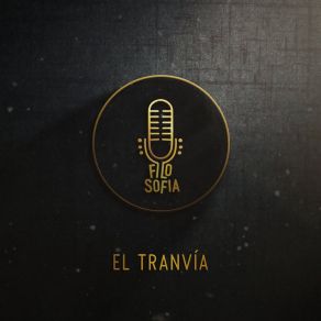 Download track El Tranvía (Radio Edit) Filosofia