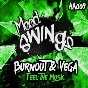 Download track Feel The Music (Original Mix) BURNOUT, Rachel Vega