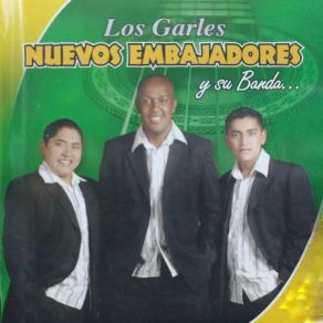 Download track El Chuchaqui 1 2 Los Garles Nuevos Embajadores