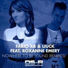 Download track Nowhere To Be Found (Ltn Radio Edit) Fabio Xb, Roxanne Emery, Liuck