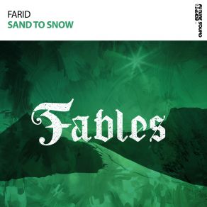 Download track Sand To Snow (Extended Mix) Farid