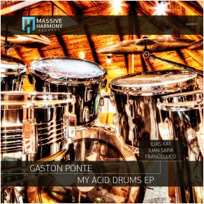 Download track My Acid Drums (Original Mix) Gaston Ponte