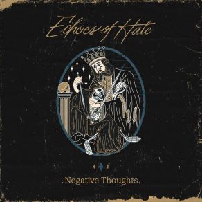 Download track Negative Thoughts (Put On A Happy Face) Echoes Of Hate