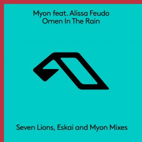 Download track Omen In The Rain (Myon Intro Edit) Mÿon, Alissa Feudo