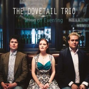 Download track The Lady And The Soldier The Dovetail Trio