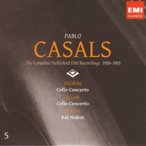 Download track Bruch - Kol Nidrei, Op. 47 Pablo CasalsLondon Symphony Orchestra And Chorus