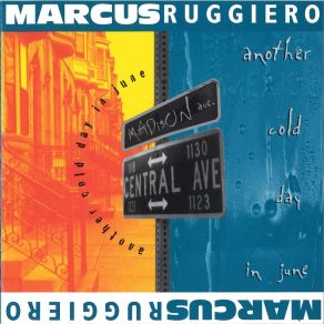 Download track Another Cold Day In June Marcus Ruggiero