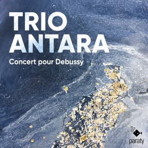 Download track Sitzia: …à Un Grand Oiseau Impatient De La Lumière…: III. Deuxième Mouvement Trio Antara