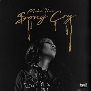 Download track Make This Song Cry K. Michelle Kimberly Michelle Pate