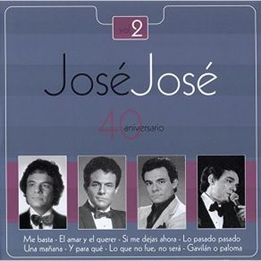 Download track Voy A Llenarte Toda José José