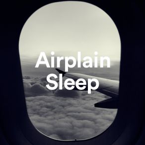 Download track Airplane Sleep Continuous Loopable Sleep Sounds