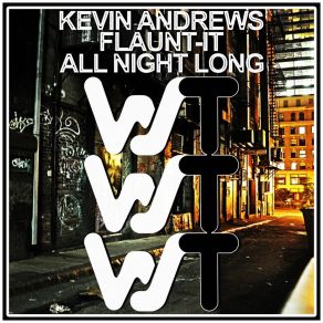 Download track All Night Long (Instrumental Mix) Flaunt It