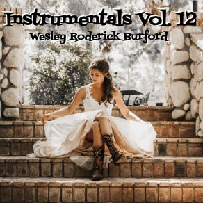 Download track Seven Hill Side (Instrumental) Wesley Roderick BurfordΟΡΓΑΝΙΚΟ