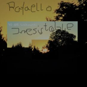 Download track Irresistable Rafaello