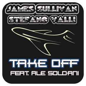 Download track Take Off (Extended Mix) Stefano ValliAle Soldani