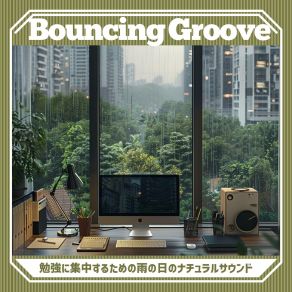 Download track Hum Of Steady Rain Bouncing Groove