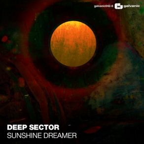 Download track Sunshine Dreamer Deep Sector