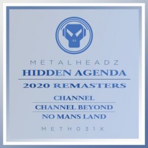 Download track No Mans Land (2020 Remaster) Hidden Agenda