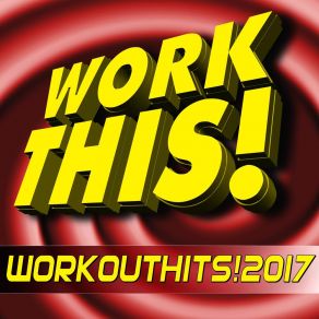 Download track This Is What I Came For (Workout Mix Edit) Work This! Workout