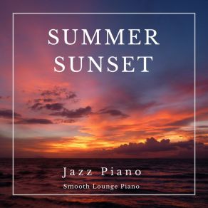 Download track Hot Summers Night Smooth Lounge Piano