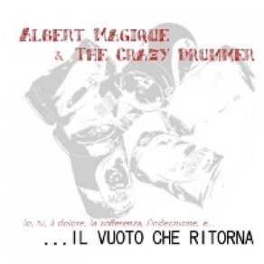 Download track L'Indifferenza Albert Magique & The Crazy Drummer