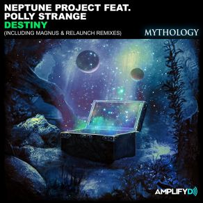 Download track Destiny (Original Mix) Neptune Project, Polly Strange