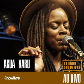 Download track Heard (Ao Vivo) Akua Naru