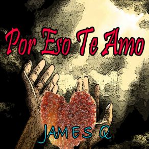 Download track Entiende Mi Amor James Q