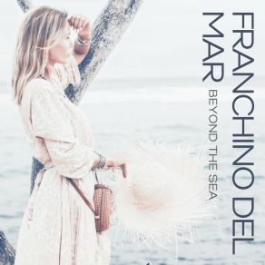 Download track Small And Fragile Franchino Del Mar