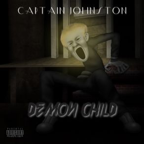 Download track Demon Child Captain Johnston