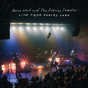 Download track Winter Coats (Live From Asbury Park) Aaron West And The Roaring Twenties