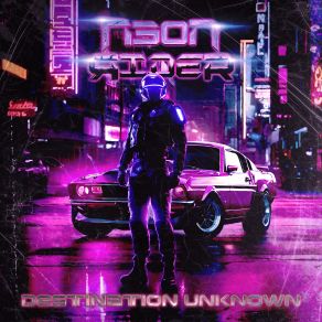 Download track Riders Of The Night Neon Rider