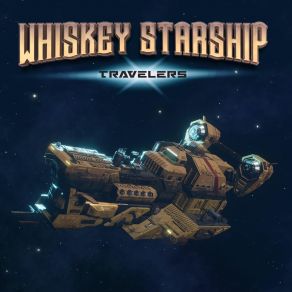 Download track Further Down The Line Whiskey Starship