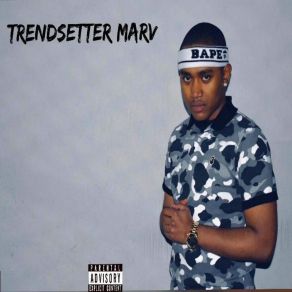 Download track Making A Way Trendsetter Marv