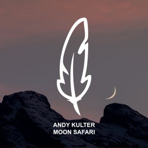 Download track Moon Safari' Andy Kulter