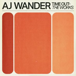 Download track Time Out (Stripped) AJ Wander