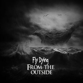 Download track From The Outside Fly Dying