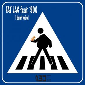 Download track I Don't Mind (Extended Version) Fat Lag