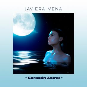 Download track Corazón Astral (Instrumental) Javiera MenaΟΡΓΑΝΙΚΟ