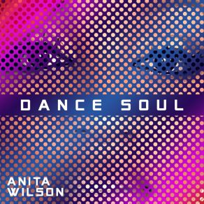 Download track Here’s To Life (Remix) Anita Wilson