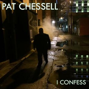 Download track Rainy Tuesday Morning Pat Chessell