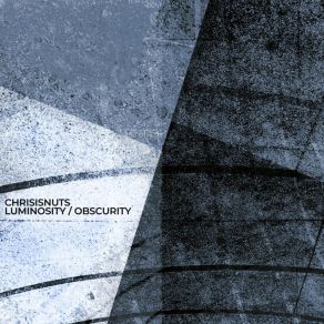 Download track Obscurity ChrisIsNuts