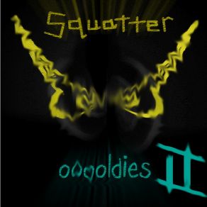 Download track I Tried To Make A Song Squatter