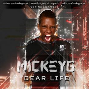 Download track Dear Life MickeyG