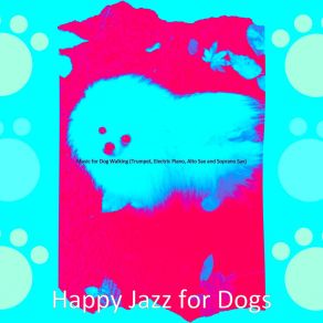 Download track Beautiful Puppers Happy Jazz For Dogs