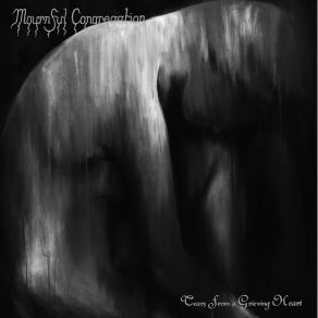 Download track Skyward Gaze, Earthward Touch Mournful Congregation